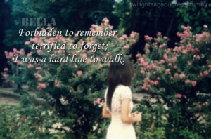 Twilight quote - Bella's character is extremely well written!