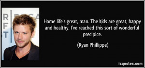 ... ve reached this sort of wonderful precipice. - Ryan Phillippe