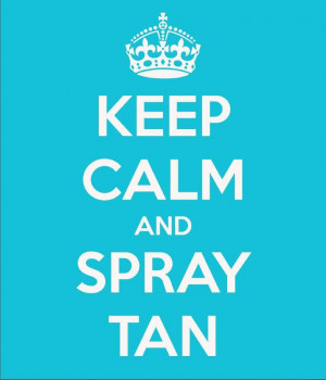 Spray-tans are a quick and satisfactory treatment, usually taking less ...