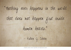 Quote Fulton J. Sheen - “Nothing ever happens in the world that does ...