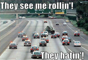 car-humor-funny-joke-road-street-drive-driver-they-see-me-rollin ...