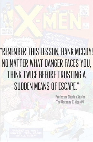 Mutant-101: Wednesday’s Uncanny Quote Of The Day