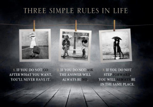 Three simple rules in life