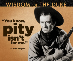 Nuff said. #WisdomWednesdays #JohnWayneEpic #JohnWayne