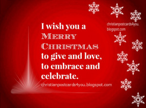 wish you a Merry Christmas. Free christmas card with christian ...