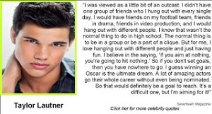 ... 04, 2011, Under: Ant-Bullying Quote of the Day: Taylor Lautner