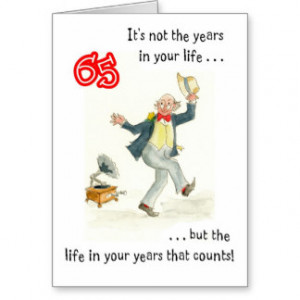 Fun 65th Birthday Card, Abraham Lincoln Quote