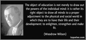quote-the-object-of-education-is-not-merely-to-draw-out-the-powers-of ...