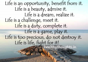 thought for the day-lofe quotes-life is an opportunity-live it