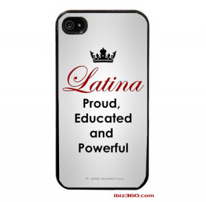 Latina: Proud, Educated and Powerful