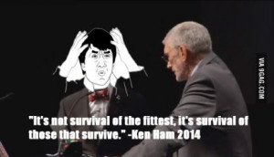 vs Ken Ham: One of my favorite quote. - http://geekstumbles.com/funny ...