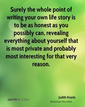 Judith Krantz - Surely the whole point of writing your own life story ...