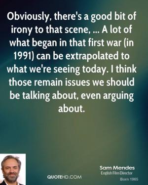 ... extrapolated to what we're seeing today. I think those remain issues