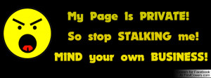 Related with Quit Stalking My Facebook Page