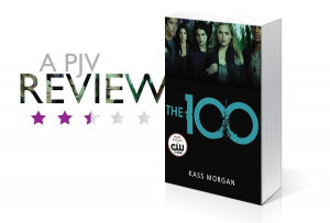the 100 by kass morgan the hundred 1 published by little