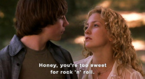 Almost Famous Movie Quote...