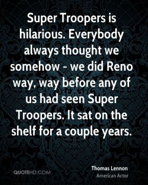 thomas-lennon-thomas-lennon-super-troopers-is-hilarious-everybody.jpg