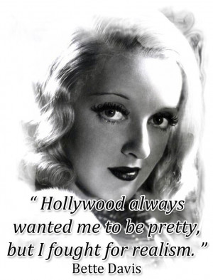Bette Davis Quote Shared...