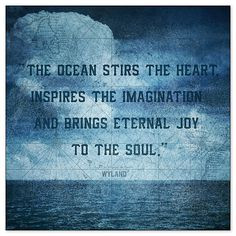 ... eternal joy to the soul. Quote by Wyland. #Artist # Painting #Quotes