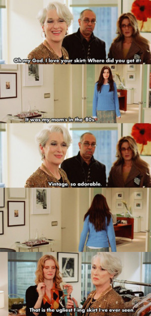 14. This completely plausible convo in The Devil Wears Prada :