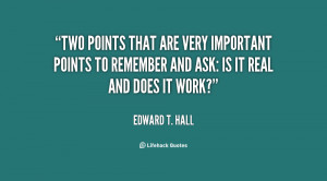 Two points that are very important points to remember and ask: Is it ...