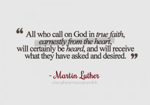 All who call on God in true faith, earnestly from the heart, will ...