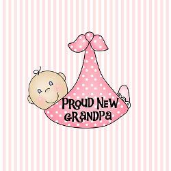 baby_girl_proud_new_grandpa_35_button.jpg?height=250&width=250 ...