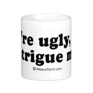 Intriguing Quotes Mugs