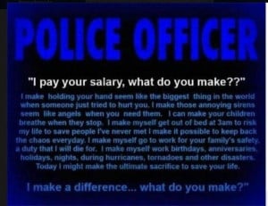 Thanks to all of our Police Officers