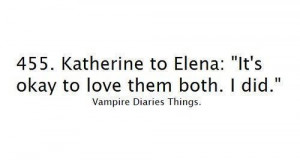 elena, katherine, quote, tvd, typography, vampire diaries
