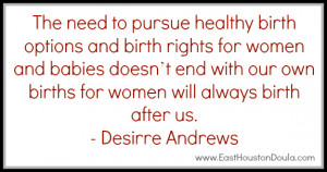 The Need To Pursue HEalthy Birth Options And Birth Rights Fo1r Women ...