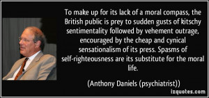 To make up for its lack of a moral compass, the British public is prey ...