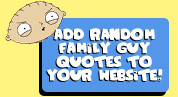 Add Family Guy Quotes to Your Homepage!