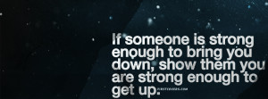 Strong Enough To Get Up Profile Facebook Covers