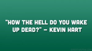 27 Kevin Hart Seriously Funny Quotes To Know