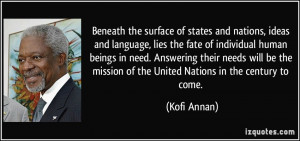 Beneath the surface of states and nations, ideas and language, lies ...
