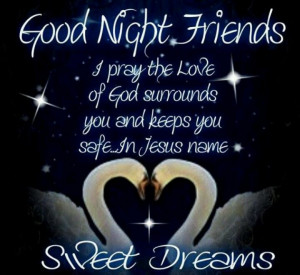 ... Quotes, Goodnight Quotes, Friends Sweet Dreams, Night Blessed, Night