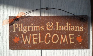 Pilgrims and Indians Welcome :)