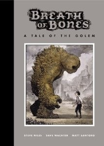 Breath of Bones: A Tale of the Golem
