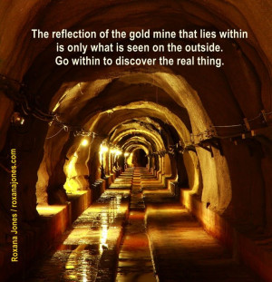 Inspirational quote: Your Gold Mine