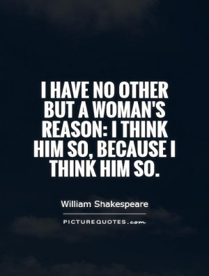 William Shakespeare Quotes Reason Quotes