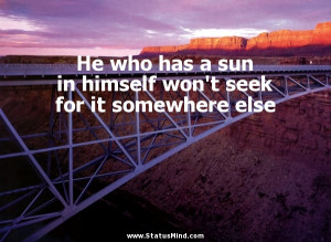 ... seek for it somewhere else - Romain Rolland Quotes - StatusMind.com