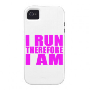 Funny Girl Runners Quotes : I Run Therefore I am iPhone 4/4S Covers