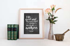 Aristotle chalkboard quote print, no great mind madness, inspirational ...