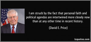 by the fact that personal faith and political agendas are intertwined ...