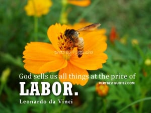 Labor Day Quotes - God sells us all things at the price of labor ...