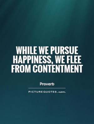 quotes about happiness and contentment contentment sayings