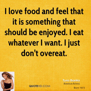 love food and feel that it is something that should be enjoyed. I ...