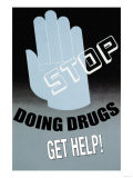 Drug Abuse Prevention Posters Stop doing drugs