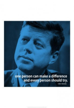 John F. Kennedy Make A Difference iNspire 2 Quote Poster Masterprint